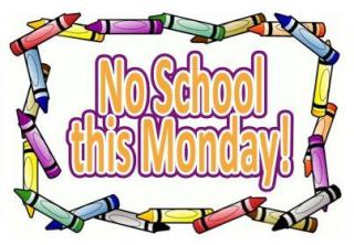 No School on Monday,  September 2,  2019