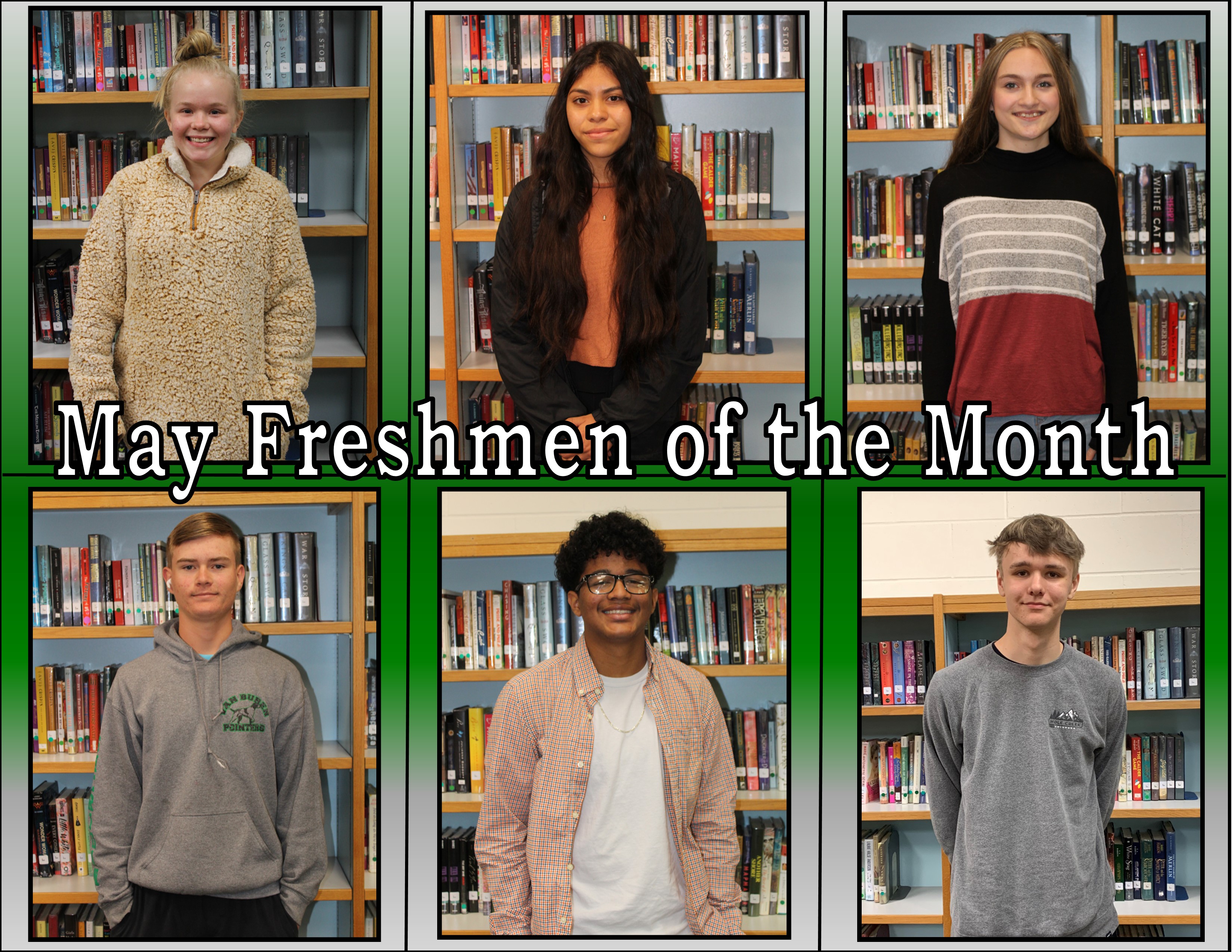 Congratulations May Freshmen of the Month
