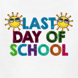 Happy Last day of School, 5/28