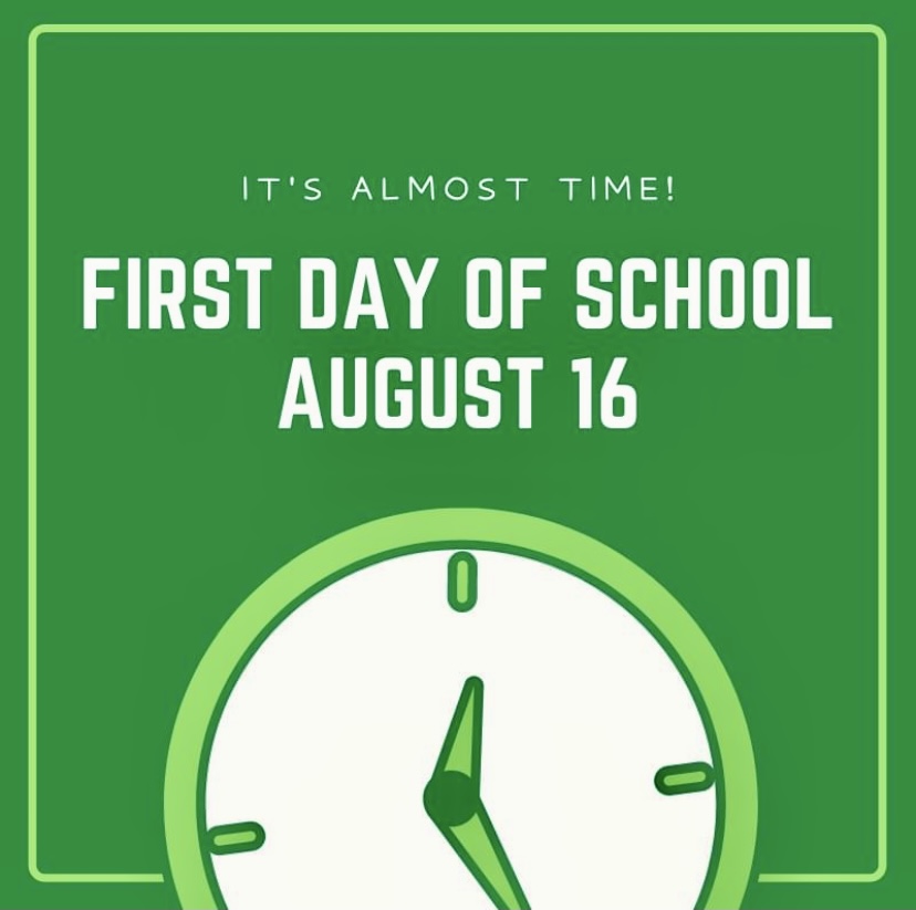 First day of school- Monday, Aug.16th, 2021