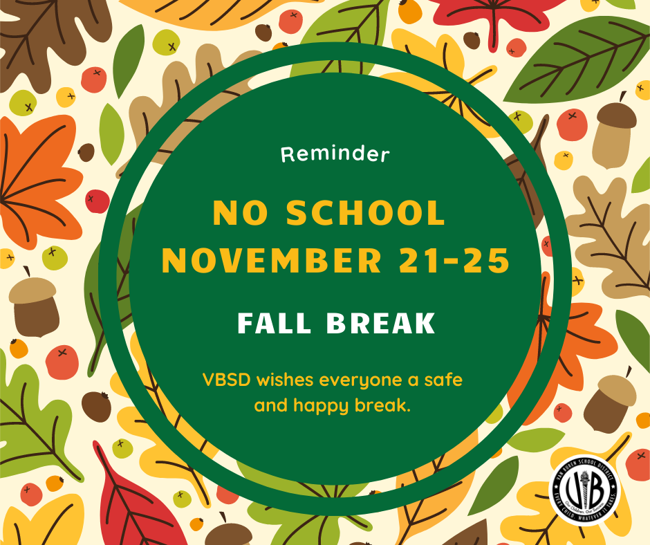 VBSD Fall Break November 21-25